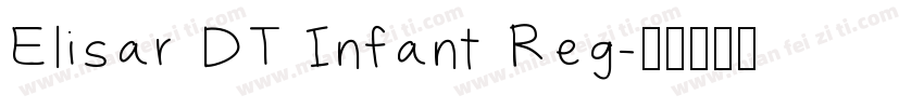 Elisar DT Infant Reg字体转换